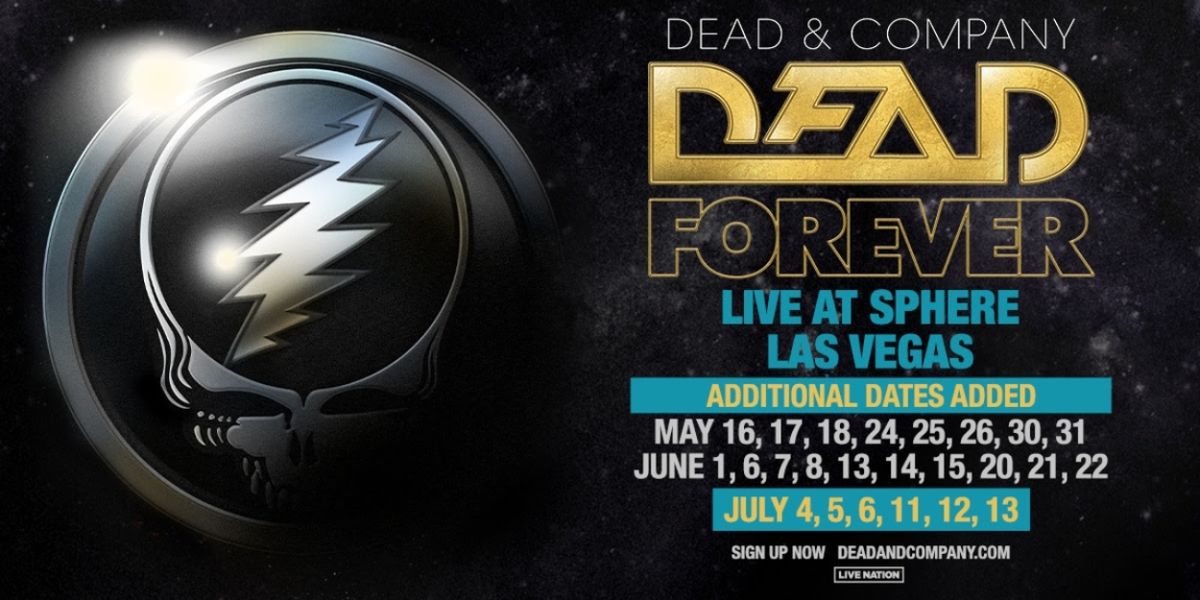 Additional 6 Dates Announced For 'Dead & Company Dead Forever' at the Sphere