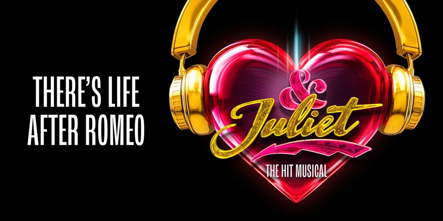 Additional Cast Revealed For UK and Ireland Tour of & JULIET  Image