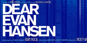 Additional Casting Set For DEAR EVAN HANSEN at Harbour Lights Theatre