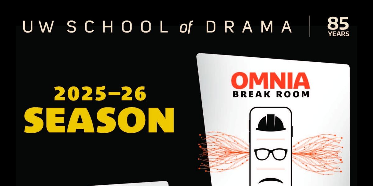 Adrienne Mackey's OMNIA BREAK ROOM Will Premiere at UW School of Drama