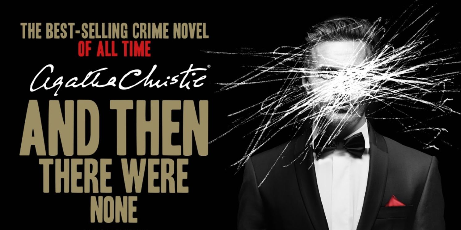 Agatha Christie's AND THEN THERE WERE NONE Visits Theatre Royal Brighton In The New Year  Image