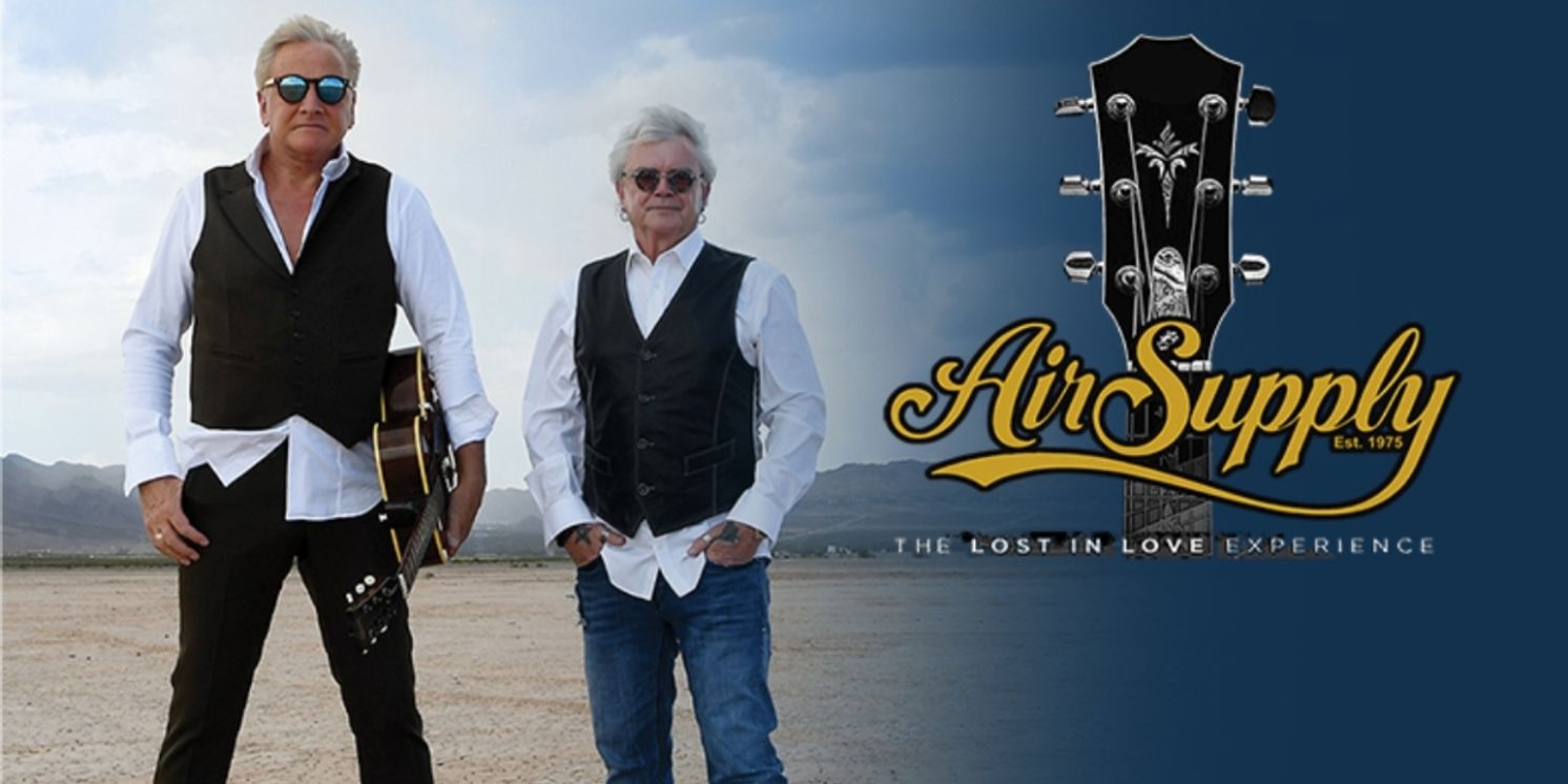 Air Supply Coming To DPAC On August 17, 2024  Image