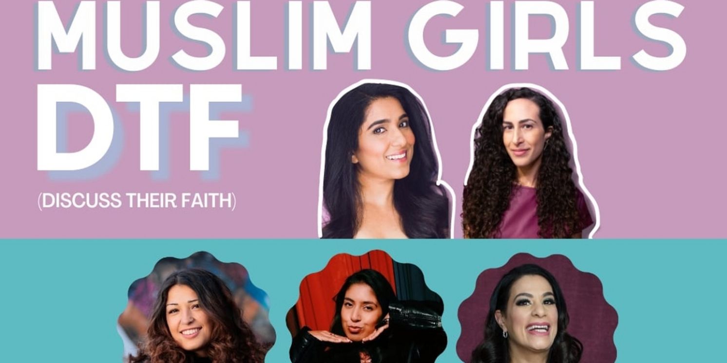 Aizzah Fatima And Atheer Yacoub Present MUSLIM GIRLS DTF Standup Show At New York Comedy Festival  Image
