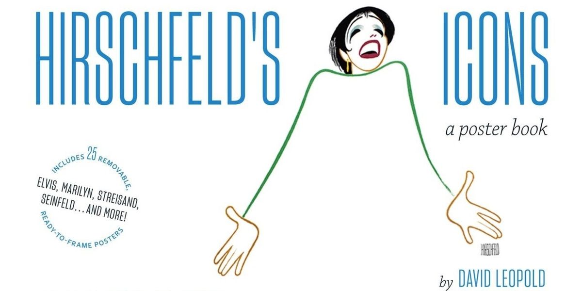Al Hirschfeld Foundation to Release HIRSCHFELD'S ICONS Poster Book in April 2026