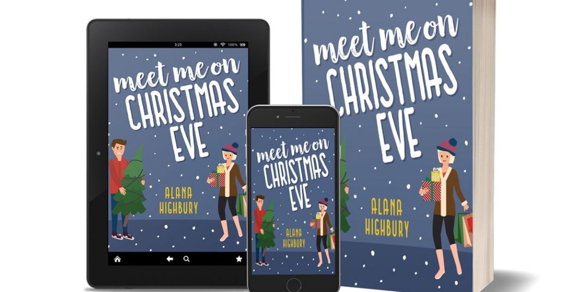 Alana Highbury Releases New Romance Novel MEET ME ON CHRISTMAS EVE