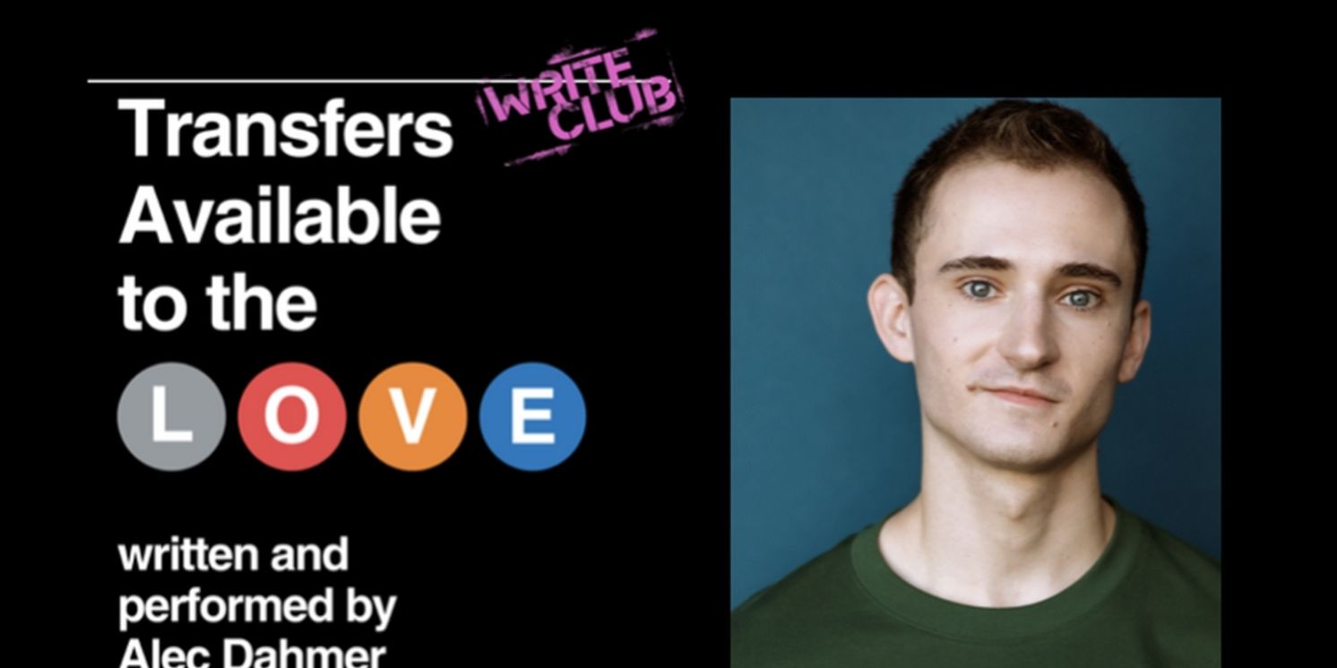 Alec Dahmer To Premiere TRANSFERS AVAILABLE TO THE L, O, V, AND E At Vino Stage  Image