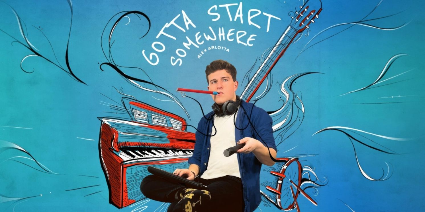 Alex Arlotta To Star In GOTTA START SOMEWHERE At 54 Below  Image
