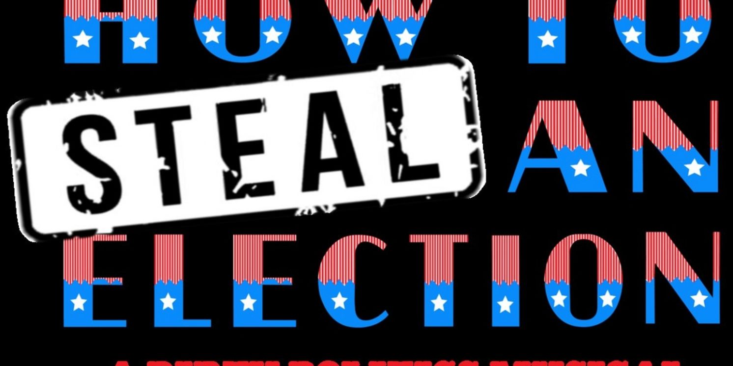 Alex Joseph Grayson Joins Cast For York Theatre Company's 'Musicals In Mufti' Presentation of HOW TO STEAL AN ELECTION  Image