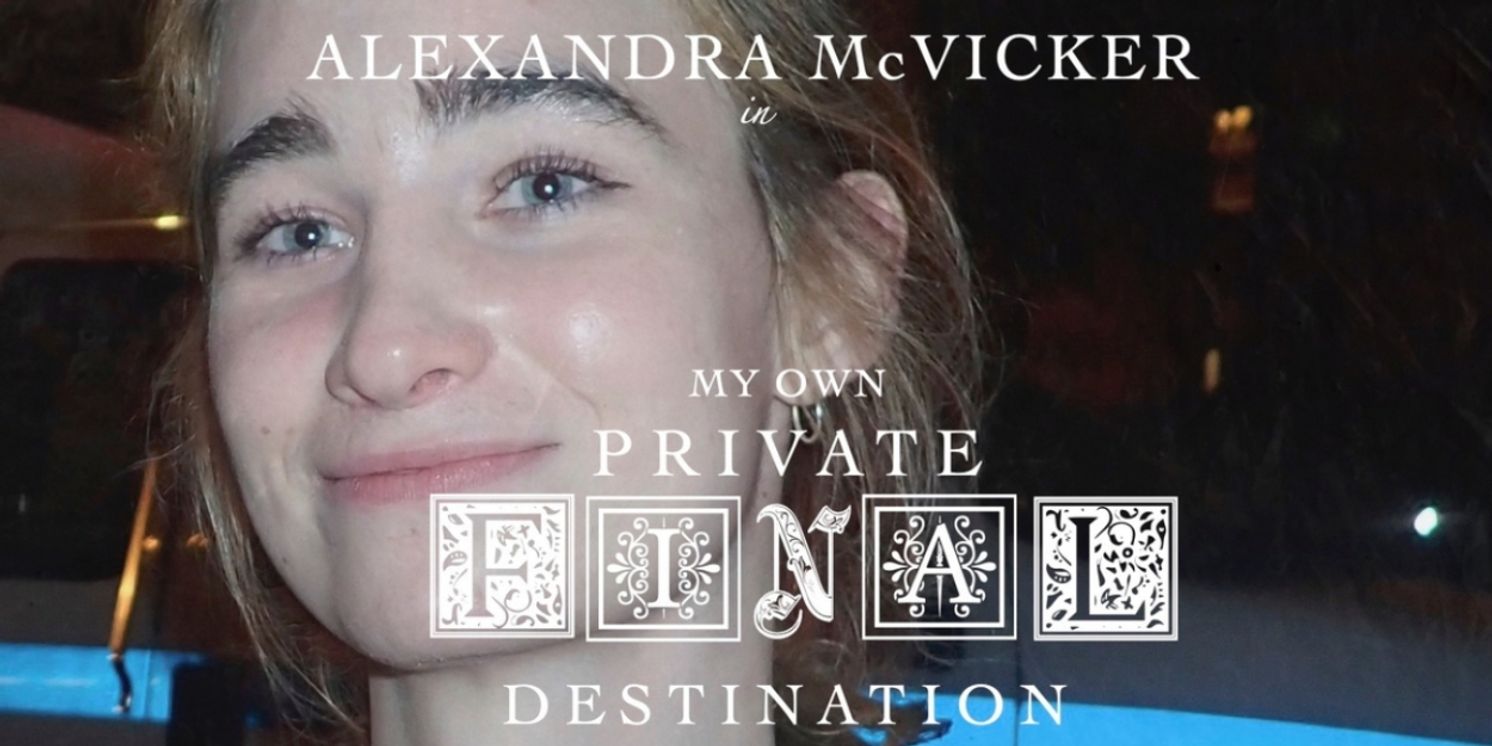 Alexandra McVicker to Debut MY OWN PRIVATE FINAL DESTINATION at the KGB Red Room  Image