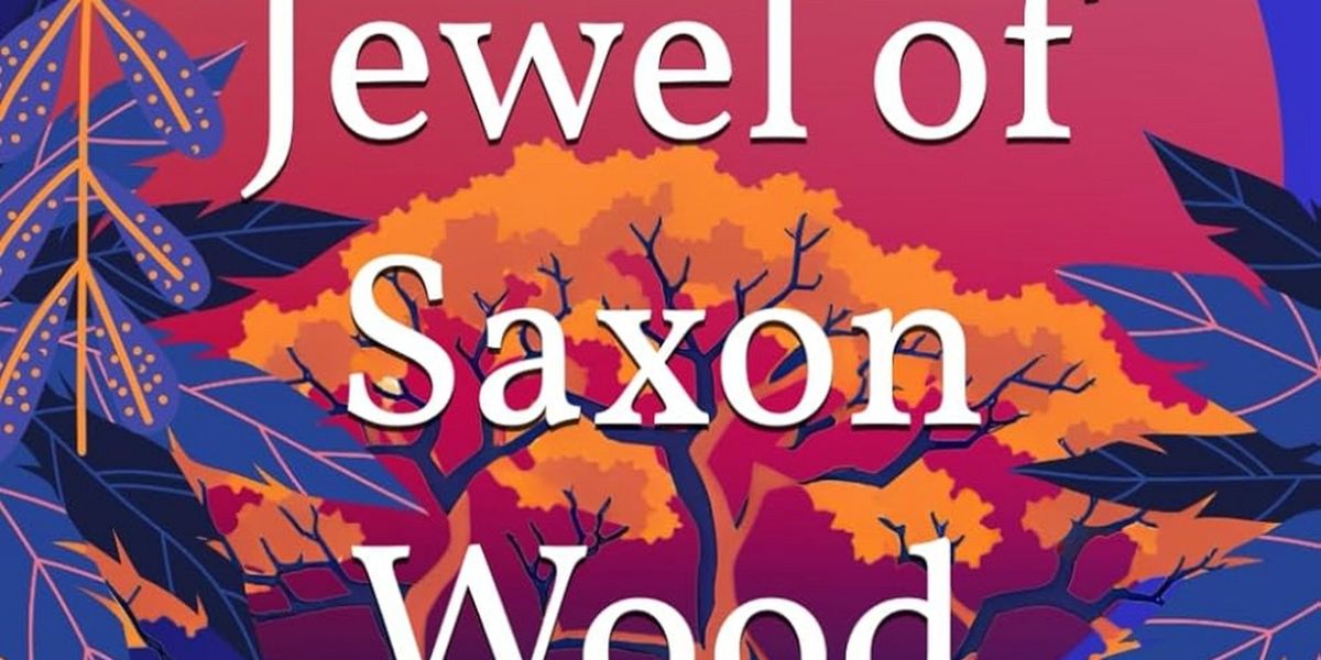 Ali Riley Releases New Middle Grade Historical Fantasy THE JEWEL OF SAXON WOOD