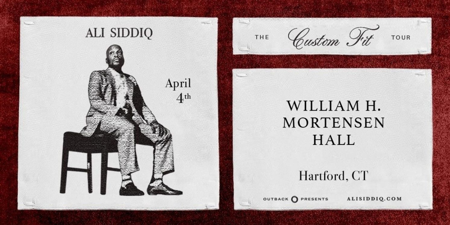 Ali Siddiq Brings The Custom Fit Tour To The Bushnell In May  Image