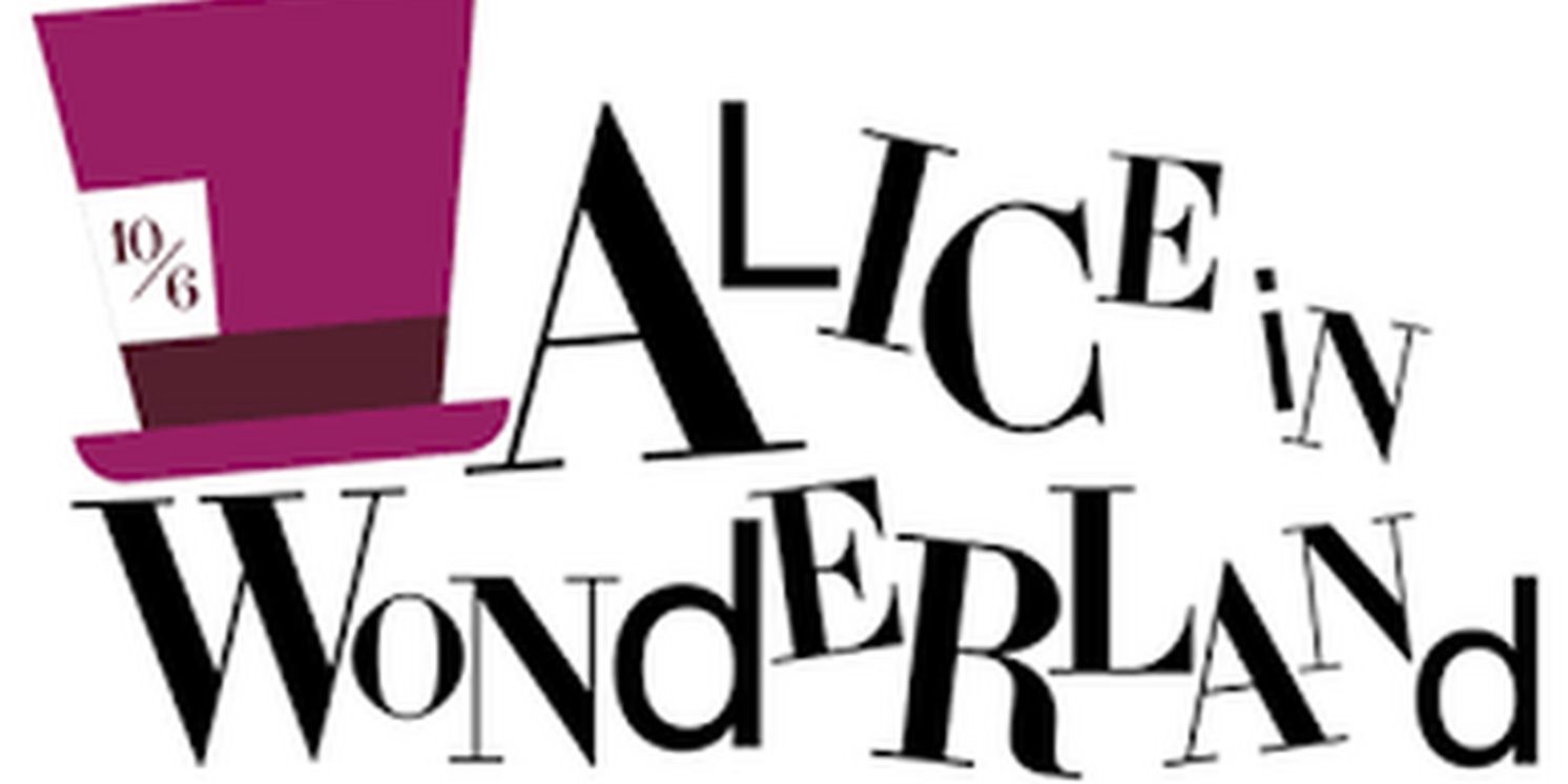 Star of the Day's Winter Spotlight Academy to Present ALICE IN WONDERLAND  Image