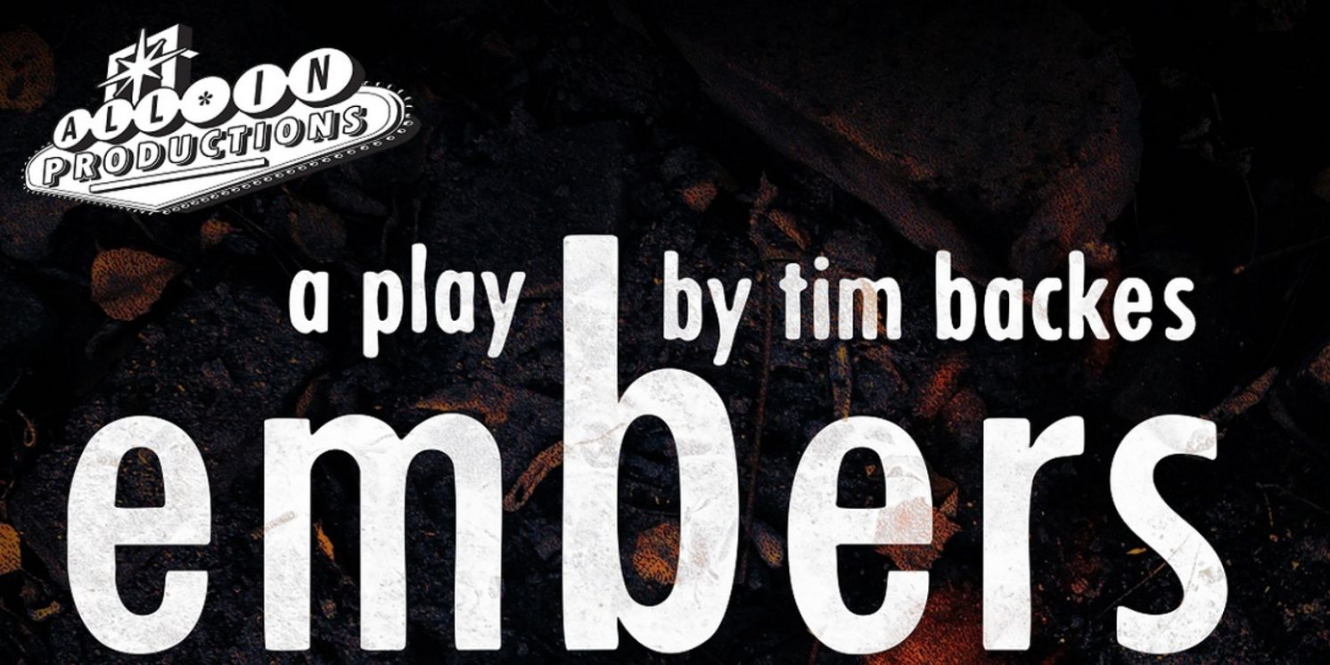 All In Productions to Present Milwaukee Premiere Of EMBERS  Image