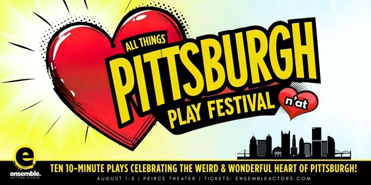 Ensemble Actors Studio Announces All Things Pittsburgh Play Festival  Image