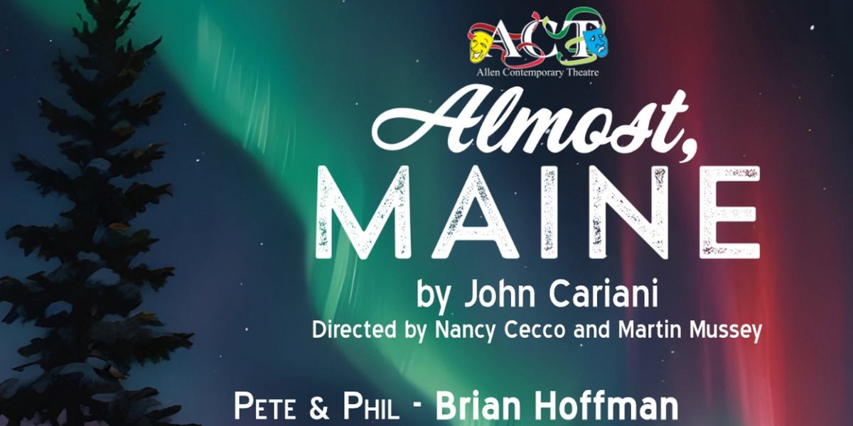 ALMOST, MAINE to be Presented at Allen Contemporary Theatre This Winter