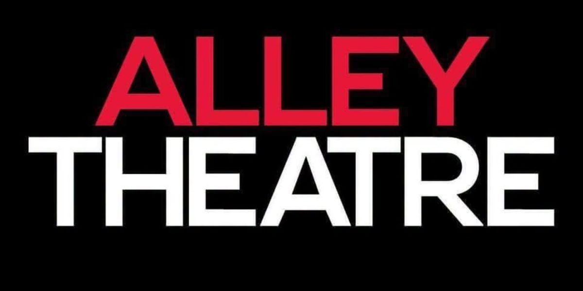 Alley Theatre Unveils Programming for the 2026 Alley All New Festival