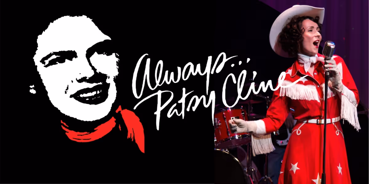 Metro Theatre Presents ALWAYS...PATSY CLINE A Heartwarming Musical Tribute