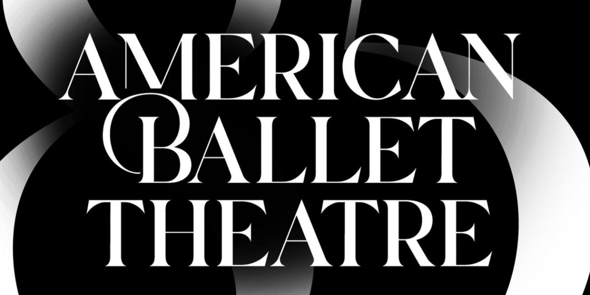 American Ballet Theatre Reveals Initial 2025 Summer Season Casting