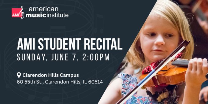 American Music Institute Will Present Student Recital at Clarendon Hills Campus Photos
