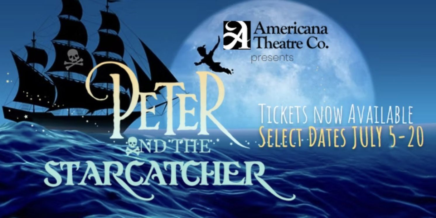 PETER AND THE STARCATCHER to be Presented at Americana Theatre Company  Image