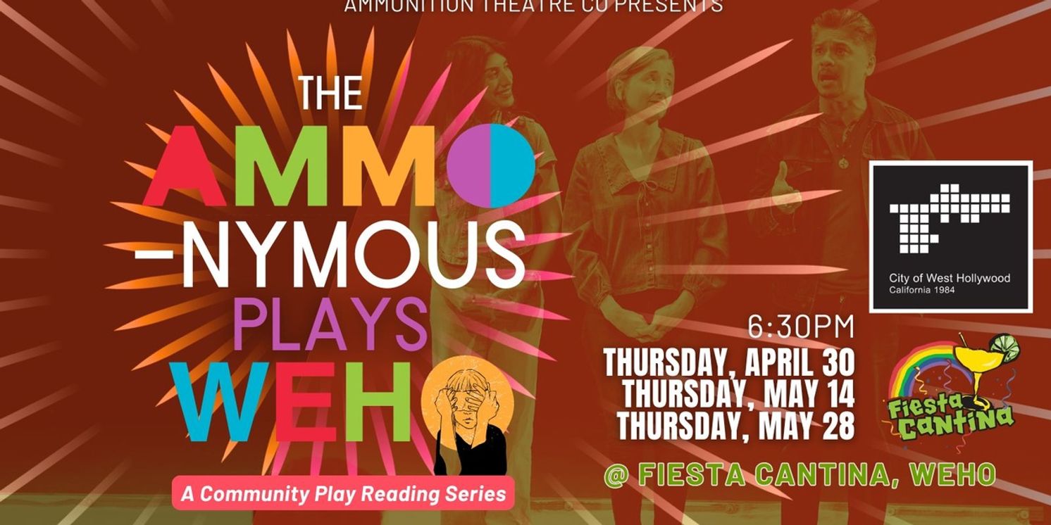 AMMO-NYMOUS PLAYS: WEHO Reading Series To Launch In West Hollywood  Image