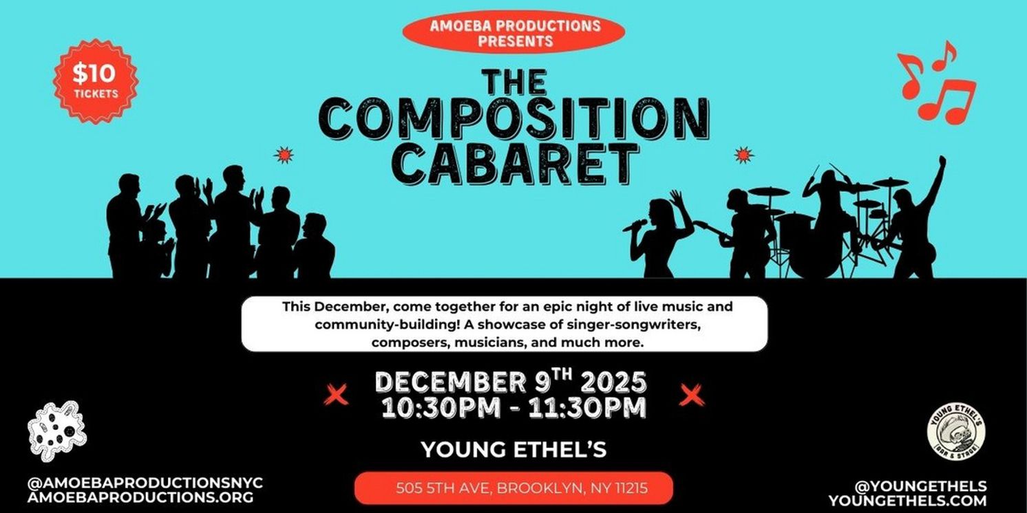 Amoeba Productions' COMPOSITION CABARET to Play at Young Ethel's  Image