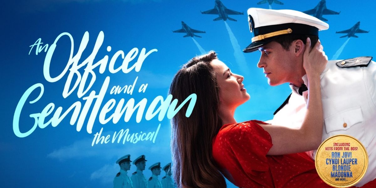 AN OFFICER AND A GENTLEMAN is Coming to Milton Keynes Theatre in October