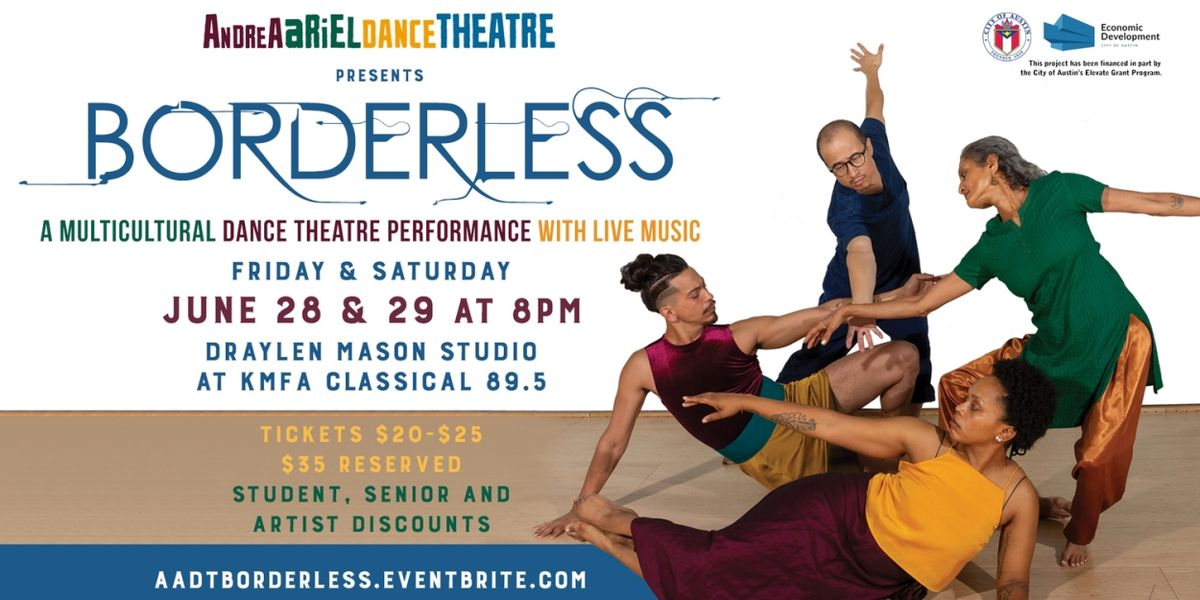 Andrea Ariel Dance Theatre to Present BORDERLESS This Month