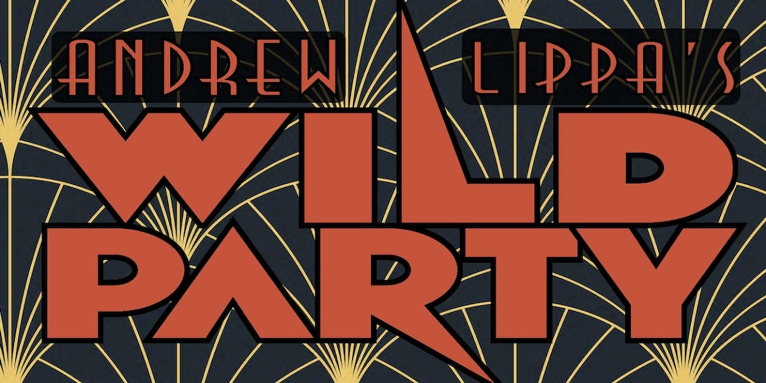 Andrew Lippa's WILD PARTY Will Return For Four Shows at Jaxx Theatre  Image