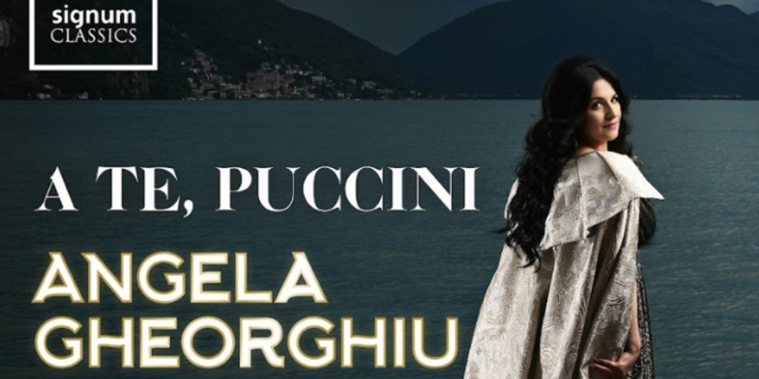 Angela Gheorghiu Releases Album For the Centenary of Puccini's Death, Including the World Premiere of His Song 'Melanconia'  Image