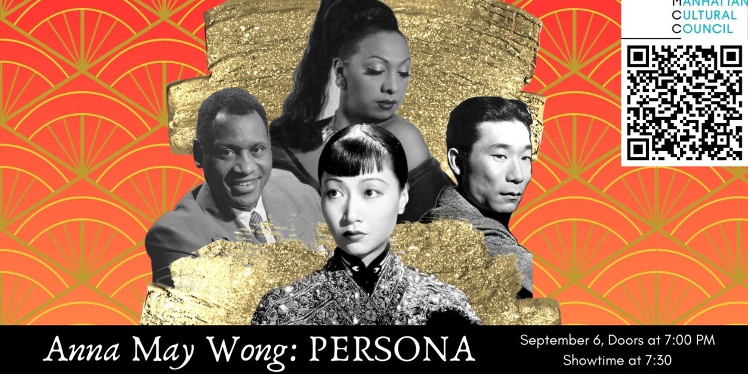 Anna May Wong: PERSONA Comes to Abrons Art Center  Image