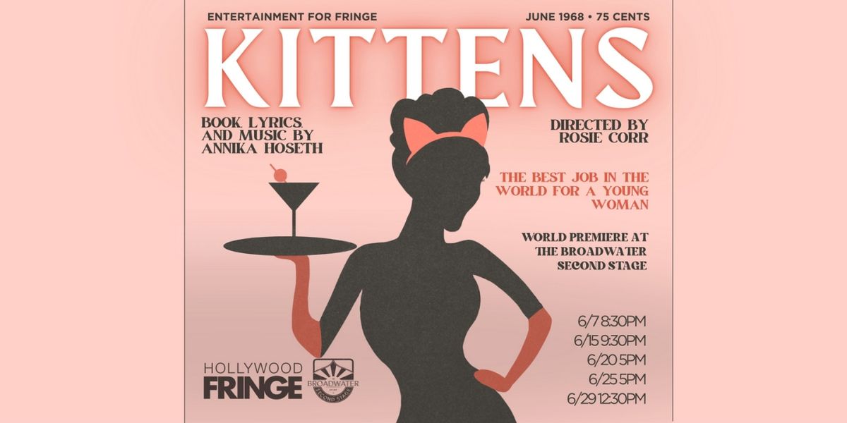 Annika Hoseth's KITTENS To Premiere At The Hollywood Fringe Festival