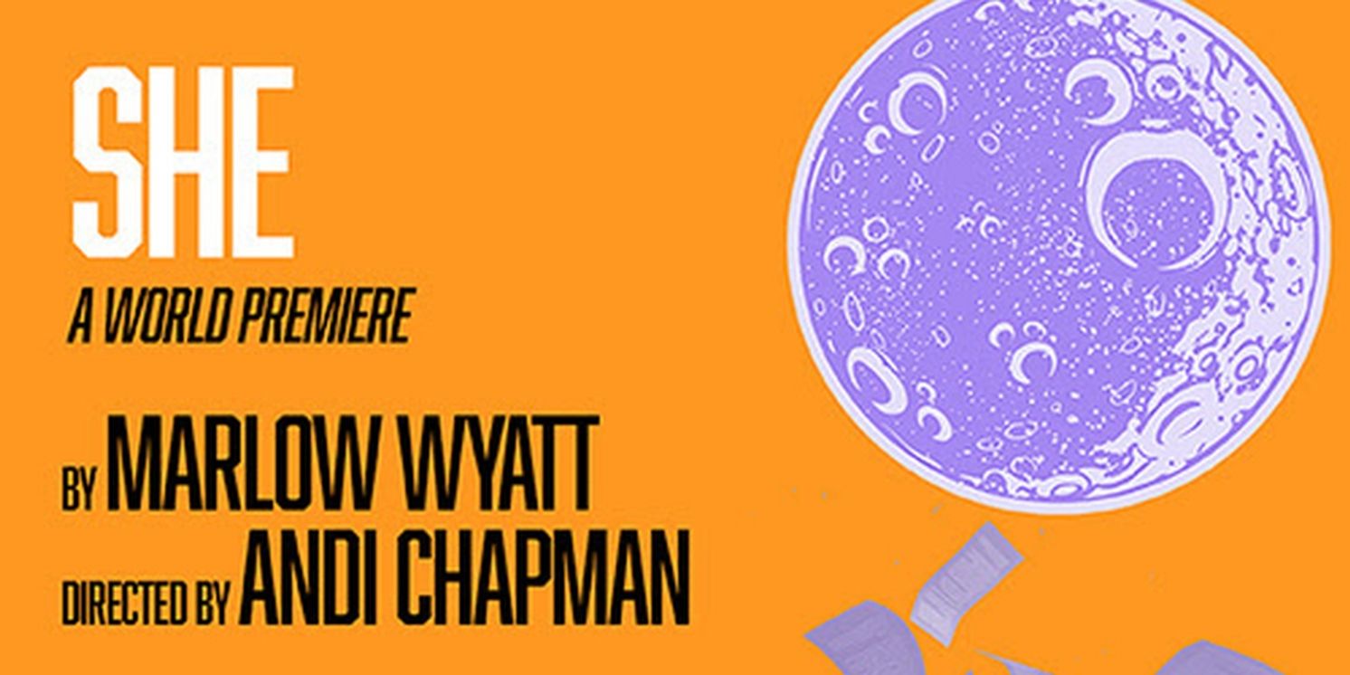 Antaeus Theatre Company to Present World Premiere of SHE by Marlow Wyatt  Image