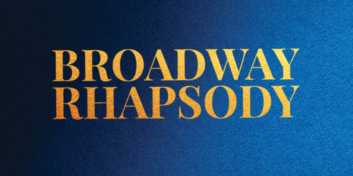 BROADWAY RHAPSODY To Be Hosted At Opera Holland Park