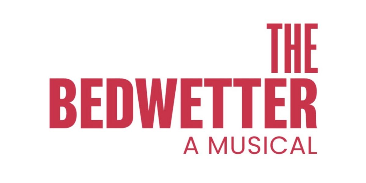 Arena Stage Adds THE BEDWETTER to 2024-25 Season