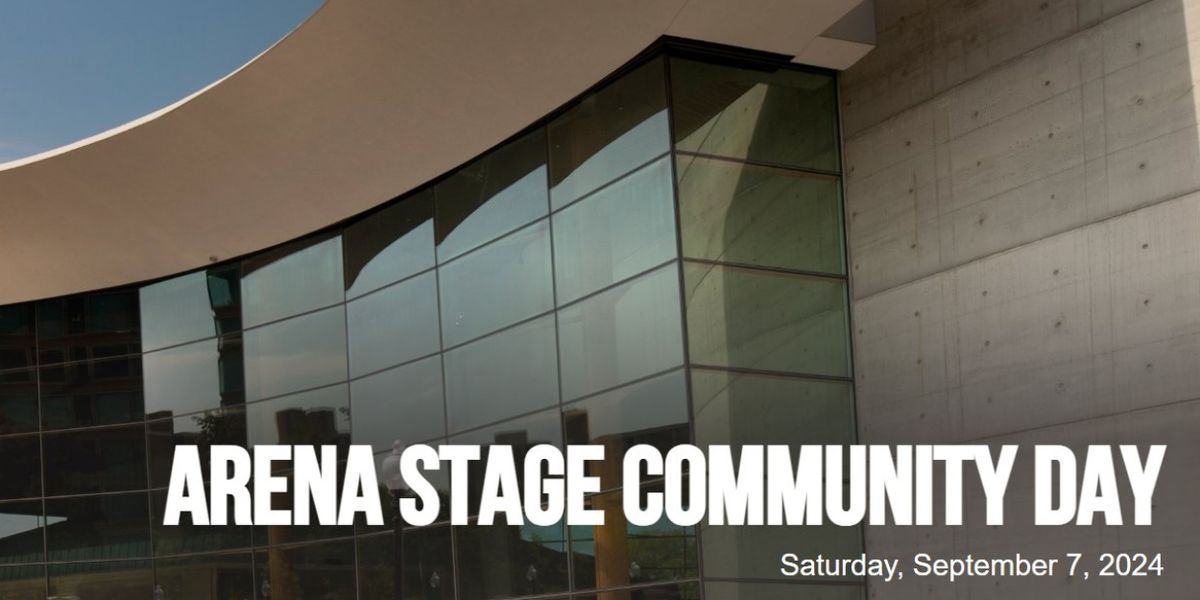 Arena Stage Announces Free Community Day In September