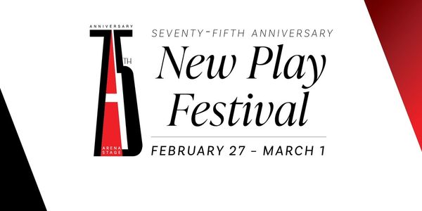 Arena Stage Marks 75th Anniversary with New Play Festival in 2026