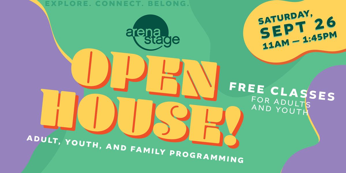 Arena Stage to Host Free Open House With Classes For Adults, Youth and Families