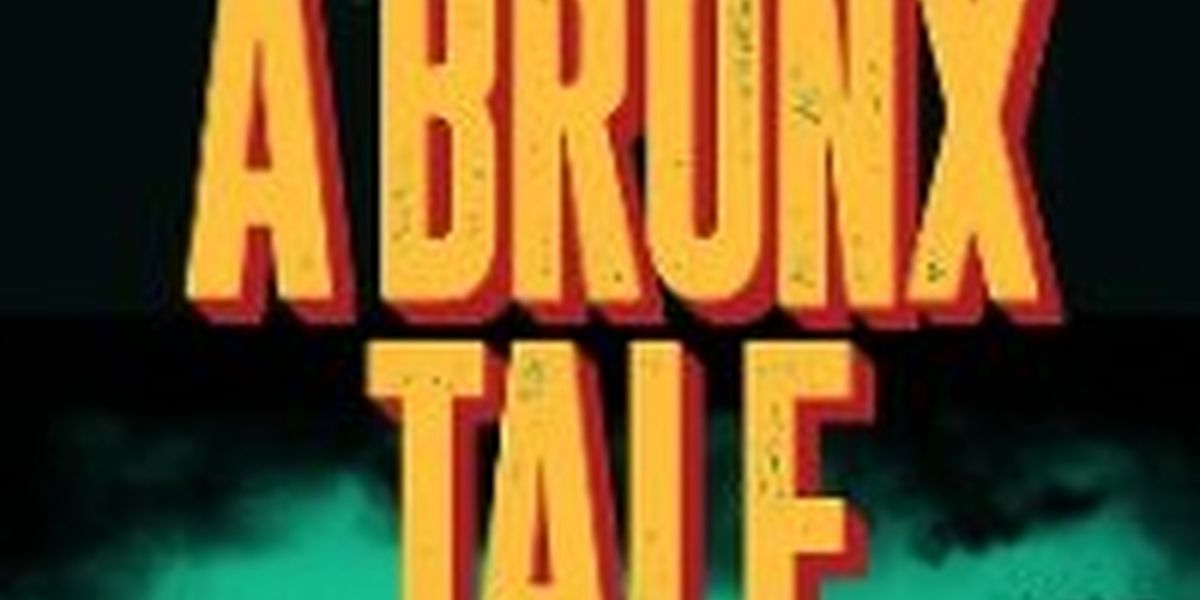 Argyle Theater Announces The Cast And Creatives For A BRONX TALE