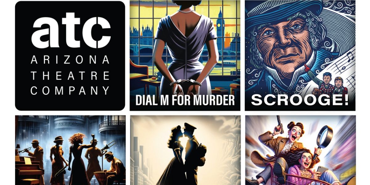 Arizona Theatre Company to Hold General Auditions For 24/25 Season