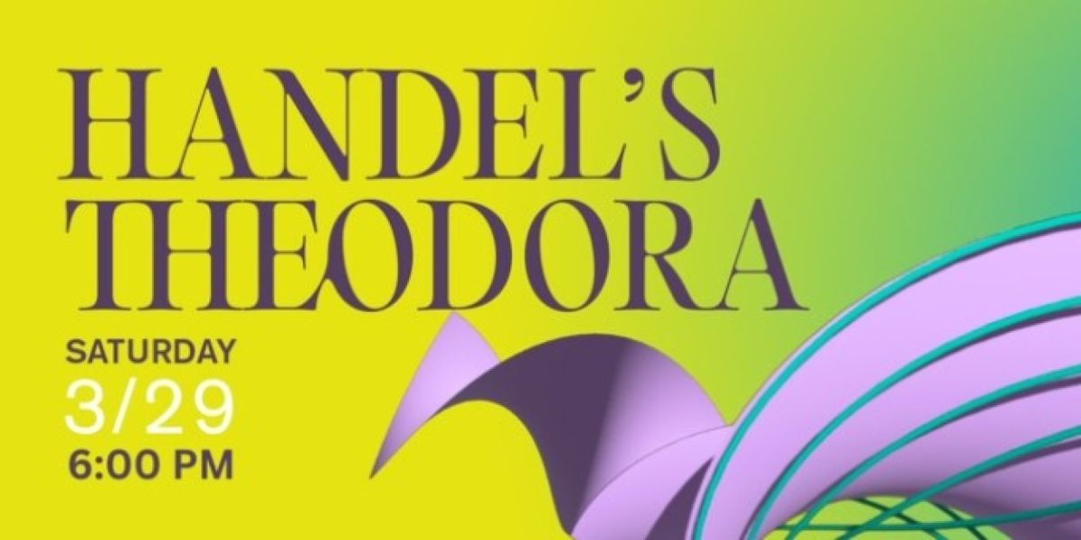 Ars Lyrica Houston Presents Handel's 'Theodora' In March