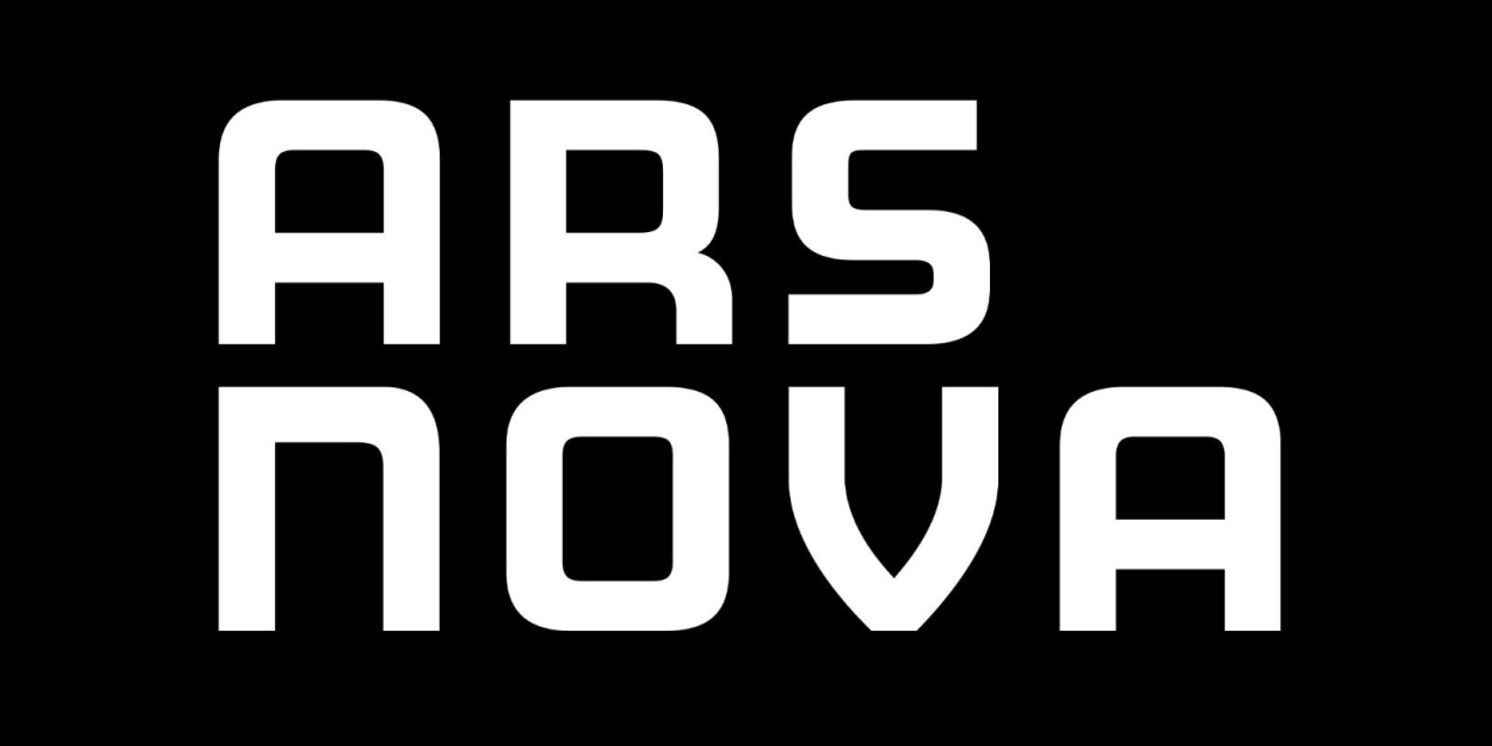 Ars Nova Launches New Artists in Residence Program  Image