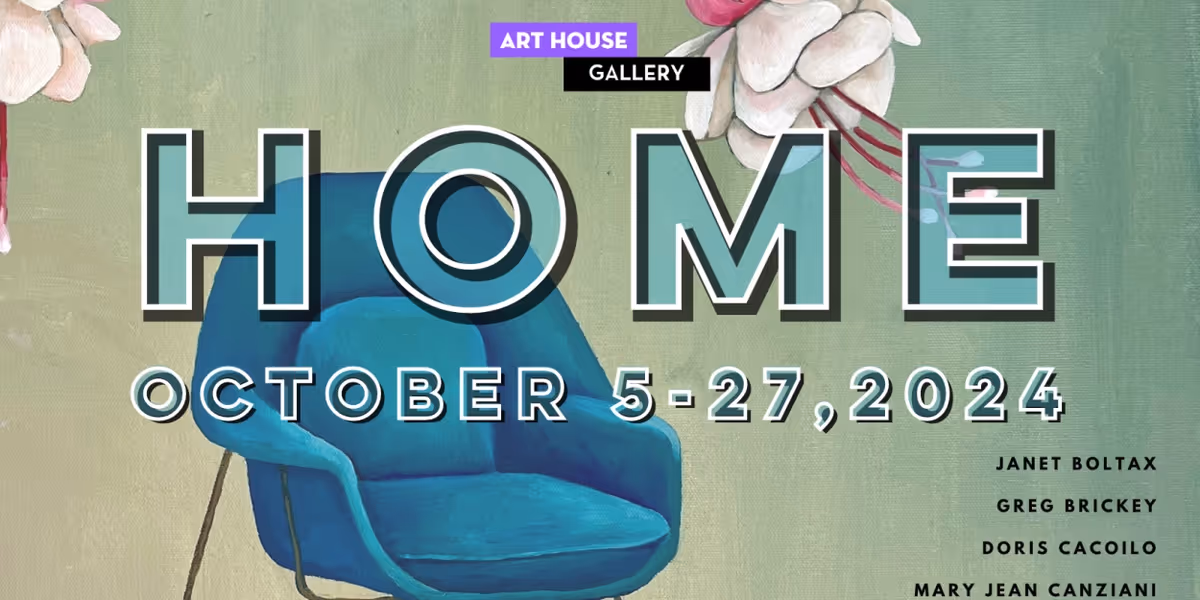 Art House Gallery Presents HOME