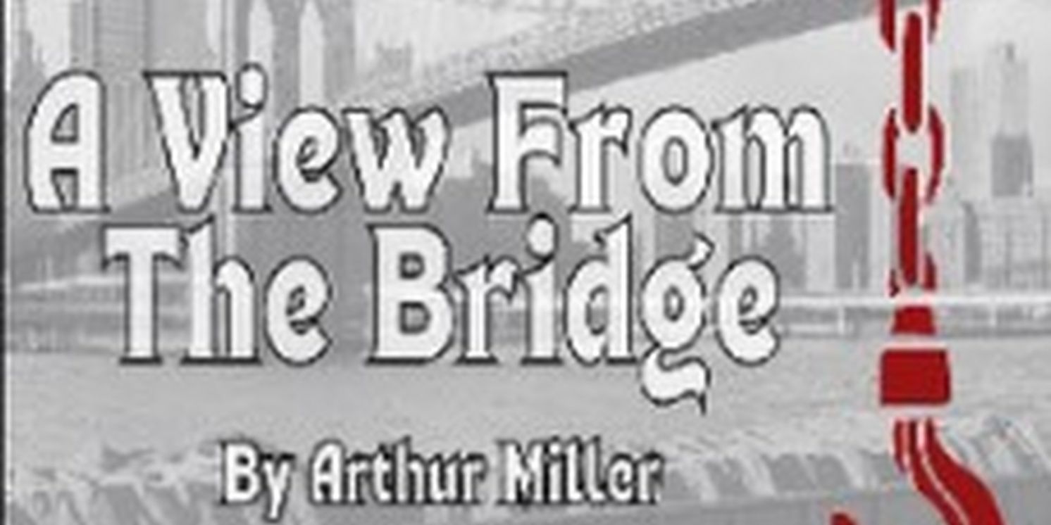 Arthur Miller's A VIEW FROM THE BRIDGE is Coming to Modern Classics Theatre in July  Image