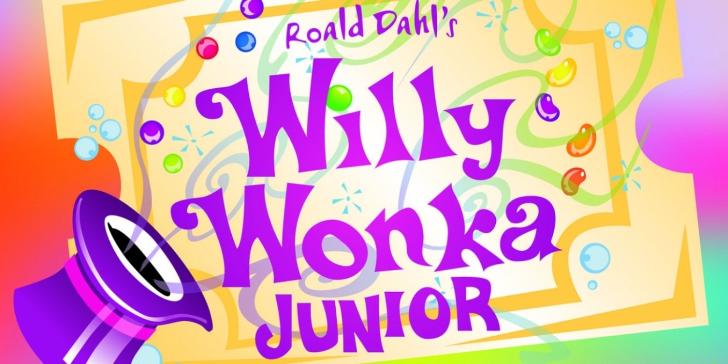 Artisan Center Theater presents Roald Dahl's Willy Wonka, a sweet summer production  Image