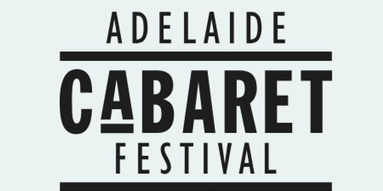 Artist Submissions Now Open For Adelaide Cabaret Festival 2024  Image