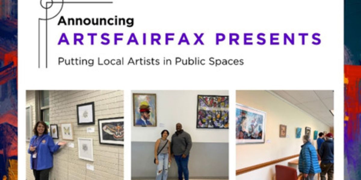ArtsFairfax Presents to Place Local Artists in Fairfax County Public Spaces