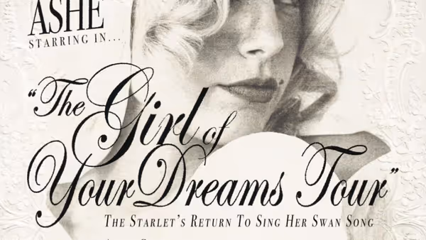 Ashe to Launch THE GIRL OF YOUR DREAMS TOUR February 2027