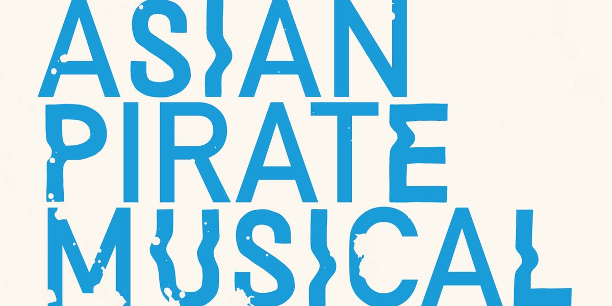 ASIAN PIRATE MUSICAL To Play The Gatehouse