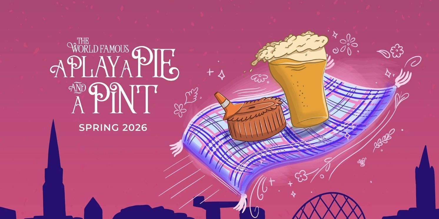 Assembly Roxy to Welcome A Play, A Pie and A Pint For First Time  Image